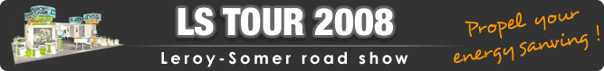 LSTOUR2008 : Leroy-Somer Road Show